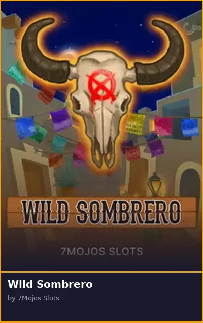 Wild Sombrero