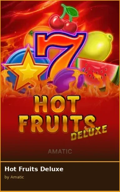 Hot Fruits Deluxe