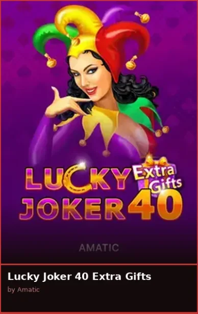 Lucky Joker 40 Extra Gifts