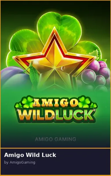Amigo Wild Luck