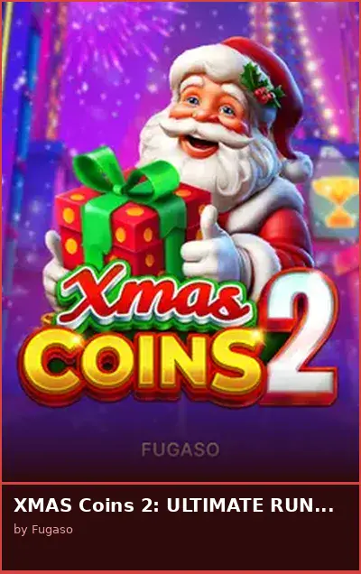 XMAS Coins 2  ULTIMATE RUNNING WINS