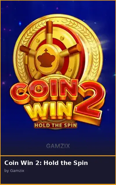 Coin Win 2  Hold the Spin