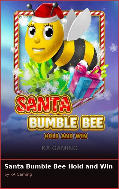 Santa Bumble Bee Hold and Win
