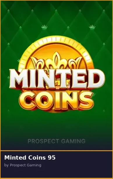 Minted Coins 95