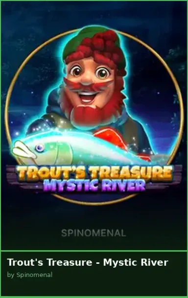 Trout s Treasure - Mystic River